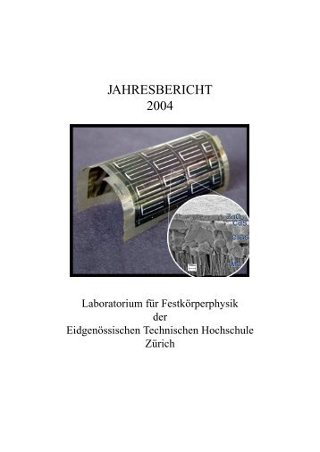 jahresbericht 2004 - Laboratory for Solid State Physics - ETH Zürich