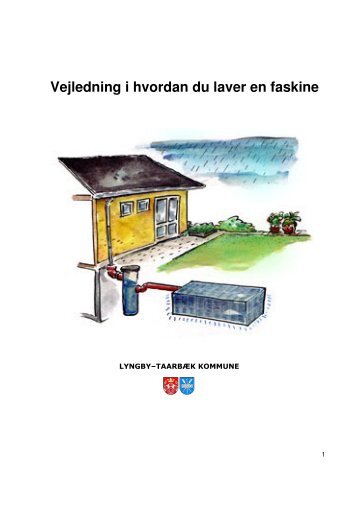 Vejledning i hvordan du laver en faskine - Lyngby Taarbæk Kommune