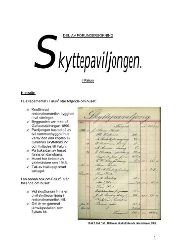 1 DEL AV FÖRUNDERSÖKNING i Falun Historik ... - Skyttepaviljongen