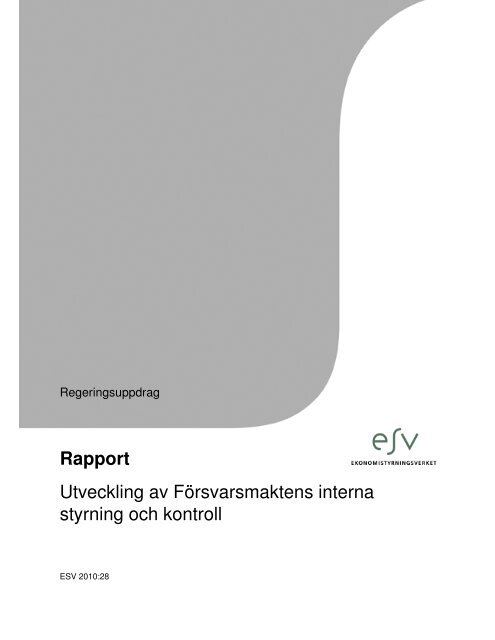 Rapport Utveckling av Försvarsmaktens interna styrning och kontroll