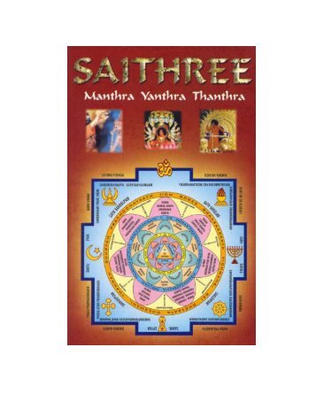 Saithree - Manthra, Yanthra, Tanthra - Sai Darshan
