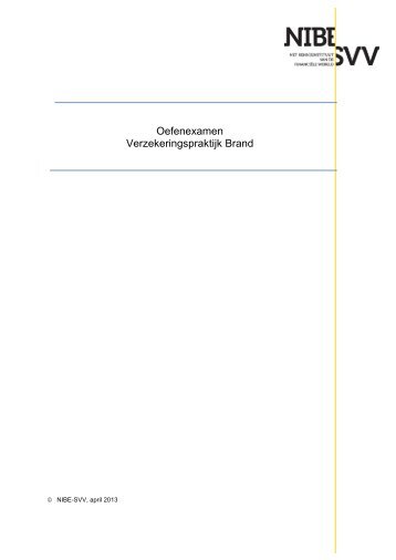 Oefenexamen Verzekeringspraktijk Brand - NIBE SVV