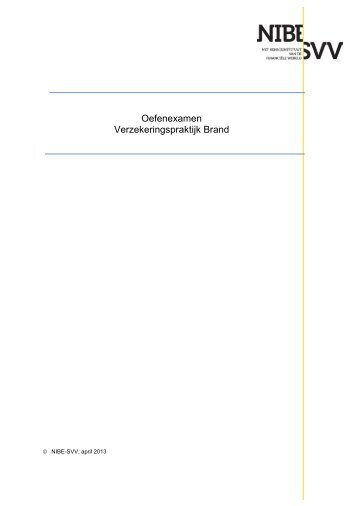 Oefenexamen Verzekeringspraktijk Brand - NIBE SVV