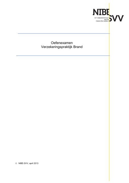 Oefenexamen Verzekeringspraktijk Brand - NIBE SVV