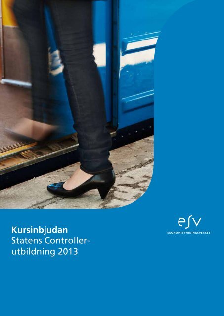 Statens Controllerutbildning 2013 - Ekonomistyrningsverket