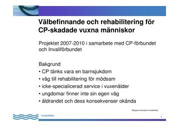 Välbefinnande och rehabilitering för CP-skadade vuxna människor