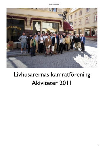 Livhusarernas kamratförening Akiviteter 2011