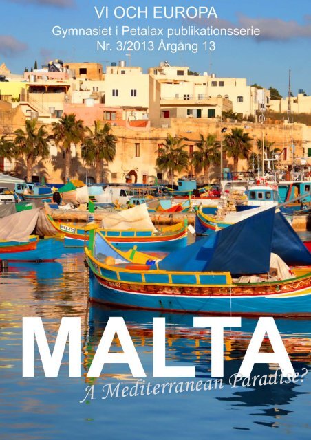 1. Maltas historia fram till den brittiska tiden - Malaxedu.fi