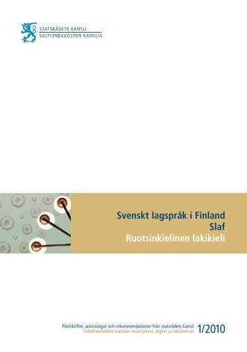 Svenskt lagspråk i Finland - Valtioneuvoston kanslia