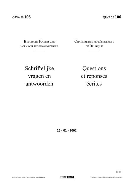 Schriftelijke vragen en antwoorden Questions et ... - de Kamer