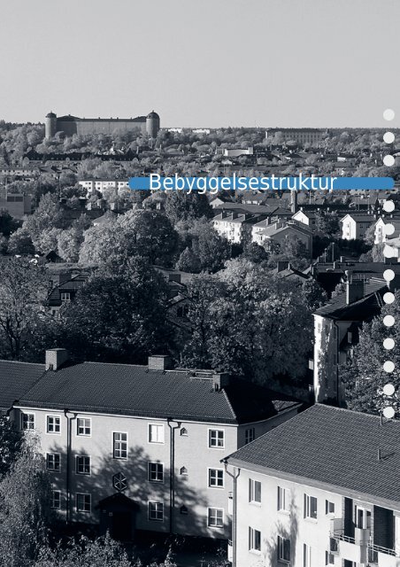 Bebyggelsestruktur - Uppsala kommun