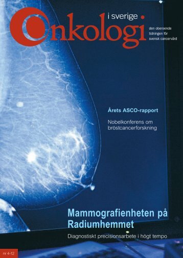 Nr 4 2012 - Onkologi i Sverige