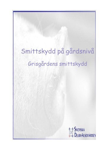 smittskydd på gårdsnivå (pdf) - SVA