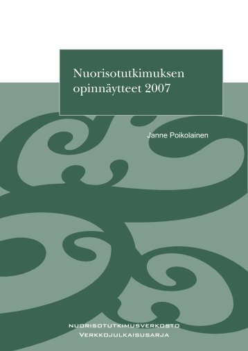 Nuorisotutkimuksen opinnäytteet 2007 - Nuorisotutkimusseura