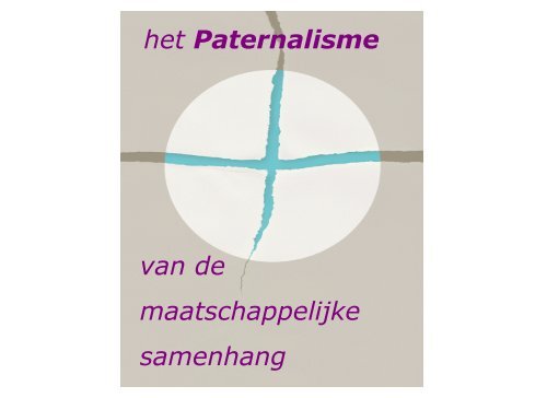 van de maatschappelijke samenhang het Paternalisme