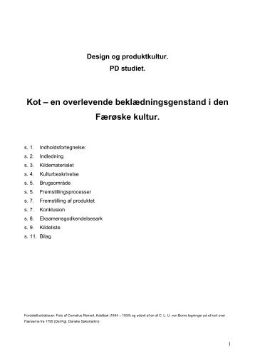 Kot – en overlevende beklædningsgenstand i den Færøske kultur.