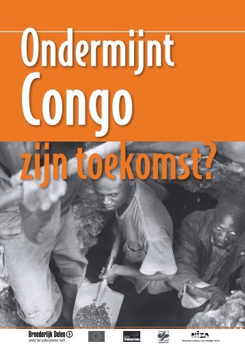 BD Ondermijnt Congo zijn toekomst? - Broederlijk Delen