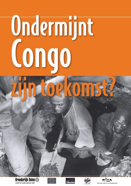 BD Ondermijnt Congo zijn toekomst? - Broederlijk Delen