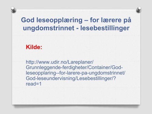 Klasserommets lesedidaktikk – i skjæringspunktet ... - Lesesenteret