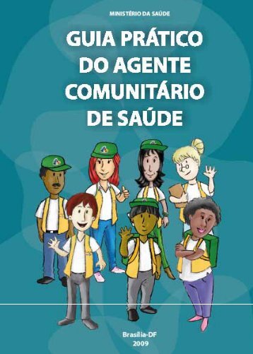 Guia Prático do Agente Comunitário de Saúde - DAB - Ministério da ...