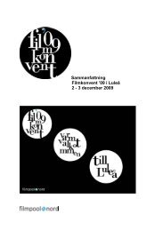 sammanfattningen över Filmkonvent '09 som pdf - Filmpool Nord