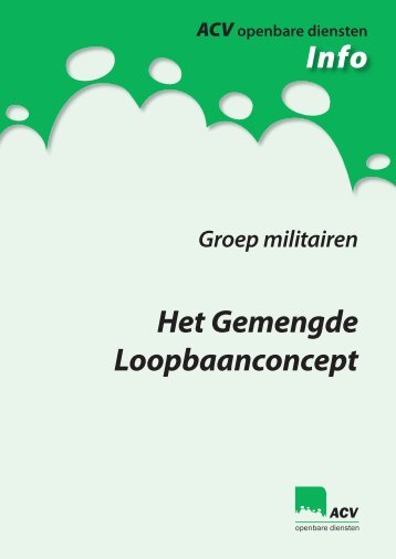 Info Het Gemengde Loopbaanconcept - ACV Openbare Diensten