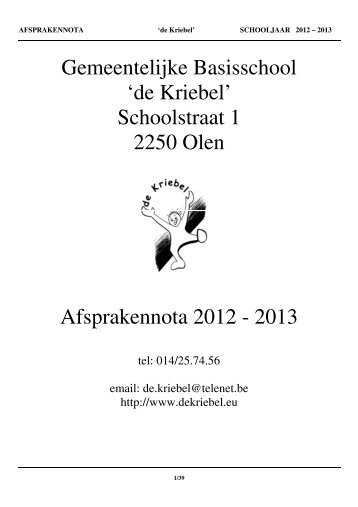 Schoolstraat 1 2250 Olen Afsprakennota 2012 - 2013 - De Kriebel