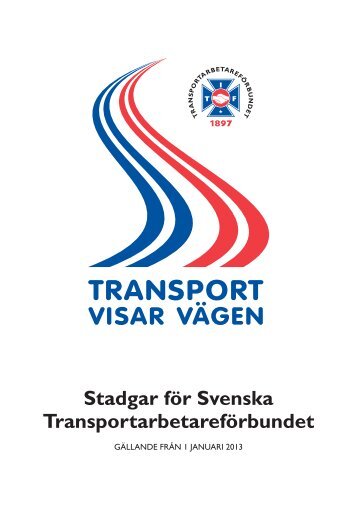 Här hittar du stadgarna - Svenska Transportarbetareförbundet