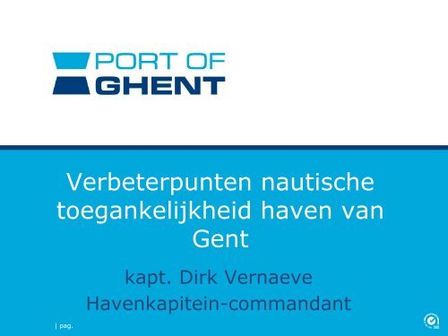Verbeterpunten nautische toegankelijkheid haven ... - VTS-Scheldt