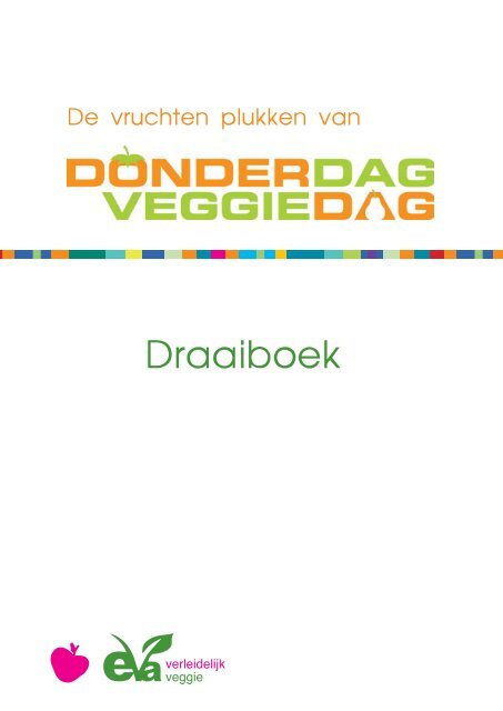 Draaiboek - Donderdag Veggiedag