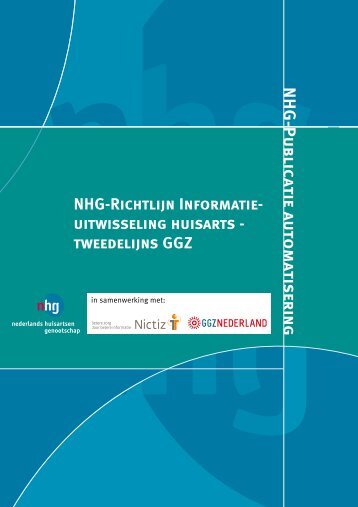 Richtlijn Informatie-uitwisseling huisarts-tweedelijns GGZ - NHG