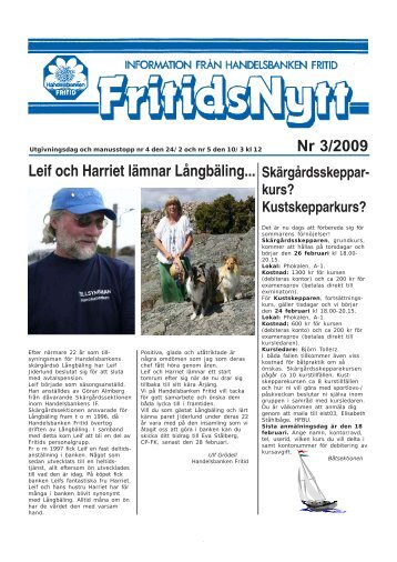 Nr 3/2009 Leif och Harriet lämnar Långbäling... - Handelsbankens IF