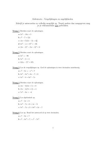 Oefentoets - Vergelijkingen en ongelijkheden Schrijf je antwoorden ...