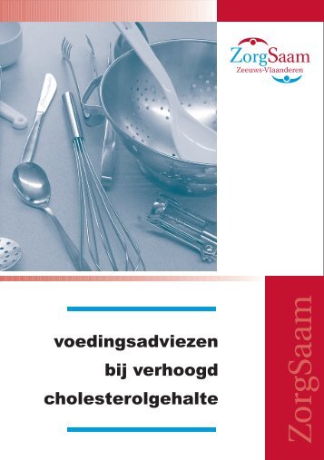 Voedingsadviezen bij verhoogd cholesterolgehalte - ZorgSaam ...