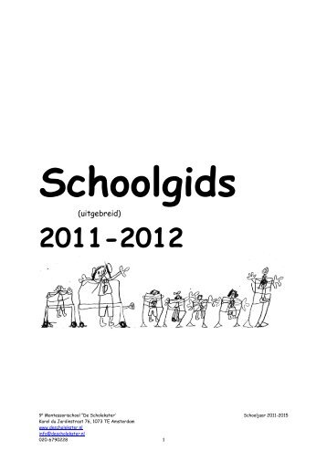 Inhoud schoolgids - 9e Montessorischool De Scholekster