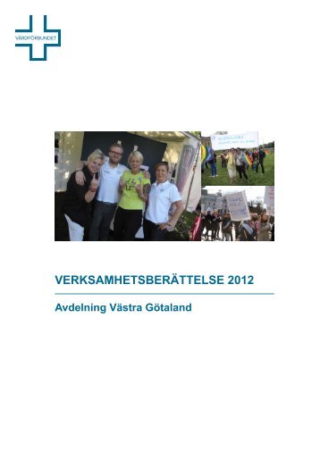 Verksamhetsberättelse 2012 vastra.gotaland - Vårdförbundet