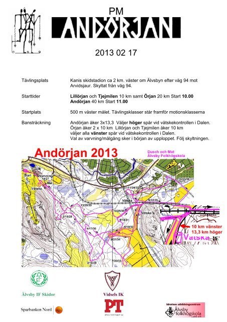 Tävlingsplats Kanis skidstadion ca 2 km. väster om ... - Andörjan