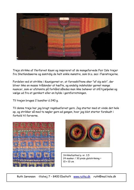 Trøje strikke af flerfarvet Kauni og inspireret af de ... - Ruths