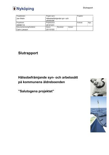 Salutogent syn- och arbetssätt, slutrapport från projekt - Nyköpings ...