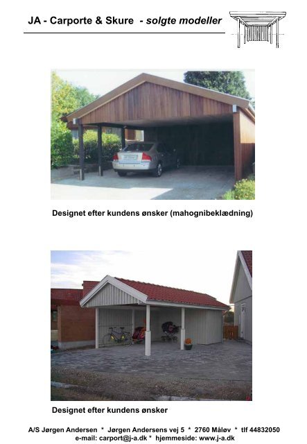 JA - Carporte & Skure - solgte modeller - JA Carporte og skure
