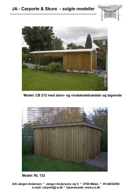 JA - Carporte & Skure - solgte modeller - JA Carporte og skure