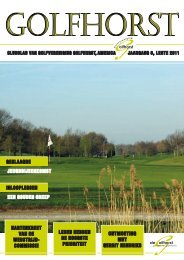 Clubblad Golfhorst Lente 2011 - Golfvereniging Golfhorst