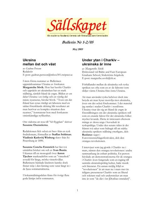 Maj 2005 - Sällskapet för studier av Ryssland, Central