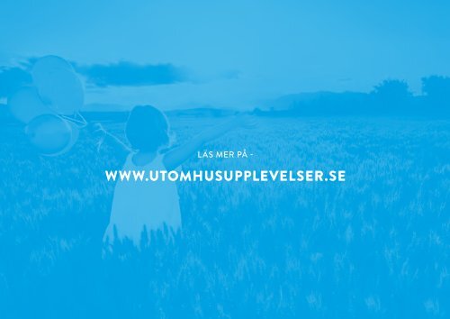 Ladda hem hela rapporten - Framtidens Utomhusupplevelser