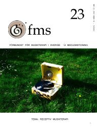 FMS tidning nr 23.pdf - Förbundet för Musikterapi i Sverige