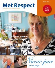 Met Respect - winter 2010 - RESPECT Zorggroep Scheveningen