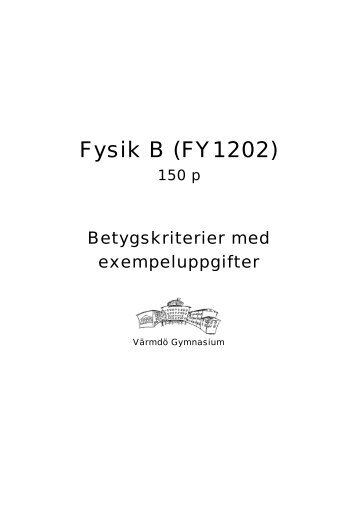 Fysik B (FY1202) - bjornjonsson.se