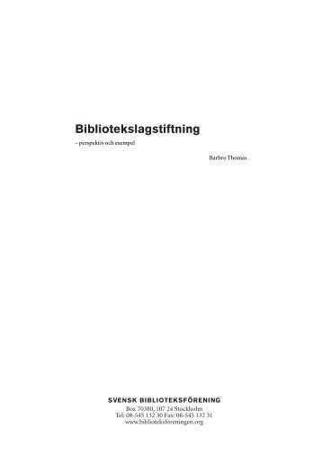 Bibliotekslagstiftning - Svensk Biblioteksförening