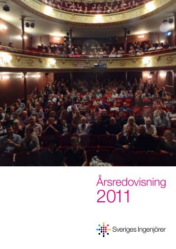 Årsredovisning 2011 - Sveriges ingenjörer