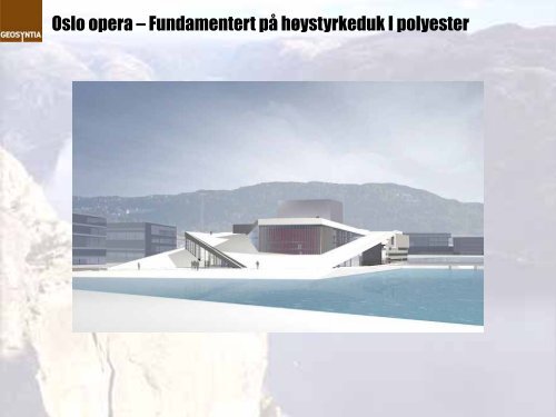 Geosyntia Opera Hus Oslo